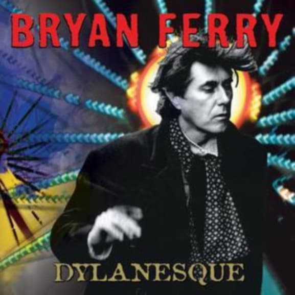 Bryan Ferry - Dylanesque  (CD)