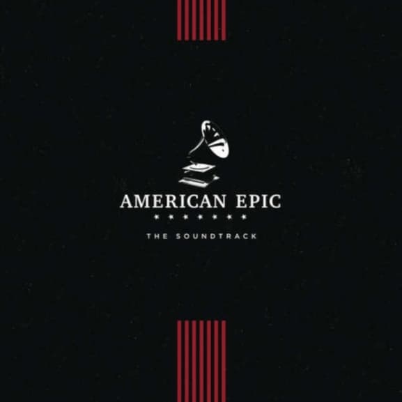 Various - American Epic: The Soundtrack (LP)