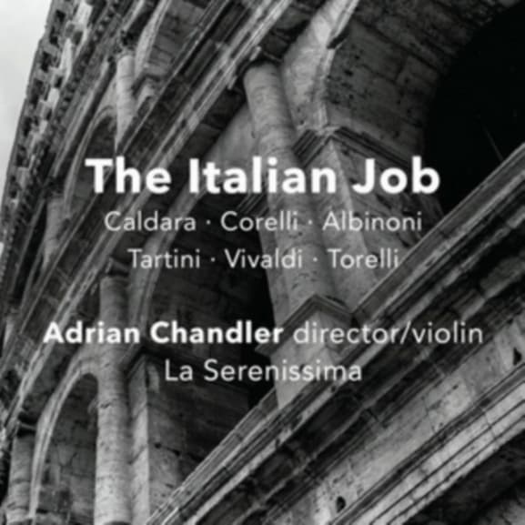 Adrian Chandler, La Serenissima - The Italian Job (CD)