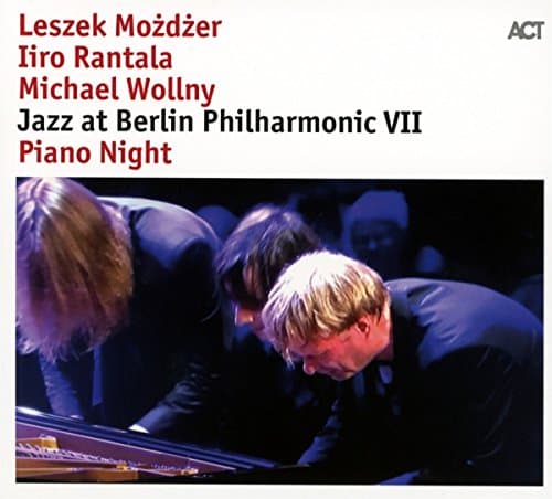 Leszek Mozdzer, Iiro Rantala, Michael Wollny - Jazz At Berlin Philharmonic VII - Piano Night (CD)
