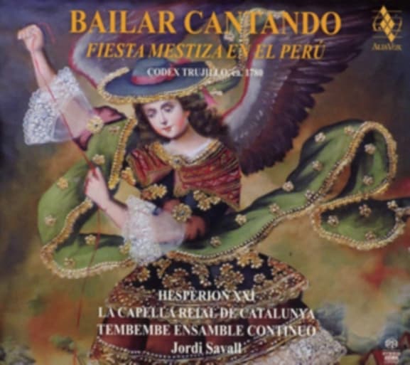 Jordi Savall Capella Reial De Catal - Bailar Cantando Fiesta Mestiza En E (SACD)