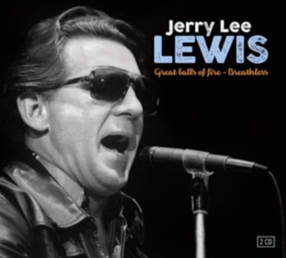 Jerry Lee Lewis - Great Balls Of Fire - Breathless (2 CD)