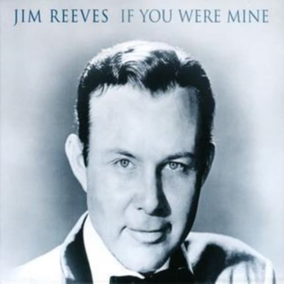 Jim Reeves - If You Were Mine (CD)
