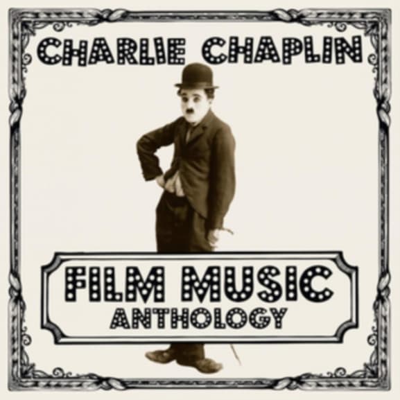 Charlie Chaplin - Charlie Chaplin Film Music Anthology (2 CD)