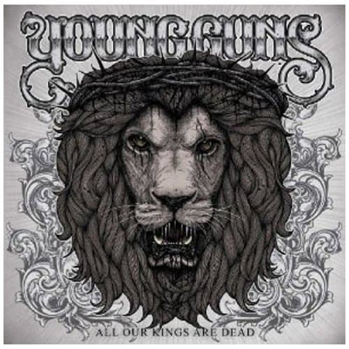 Young Guns - All Our Kings Are Dead (CD)