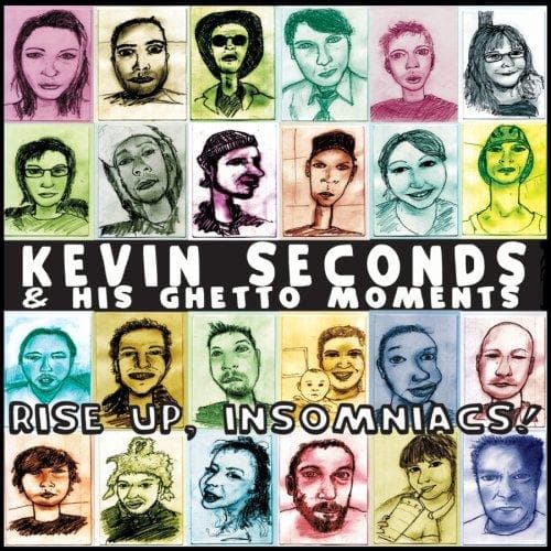 Kevin Seconds - Rise Up, Insomniacs! (CD)