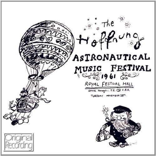Gerard Hoffnung - Hoffnung Astronautical Music Festiv