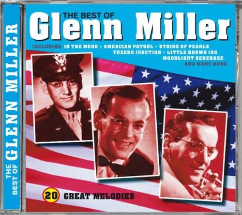 Glenn Miller - The Best Of Glenn Miller