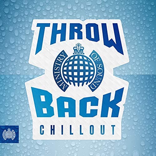 Various - Throwback Chillout - Ministry Of Sound