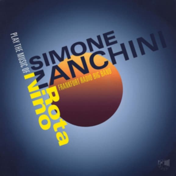 Simone Zanchini, Frankfurt Radio Big Band - Play The Music Of Nino Rota (CD)