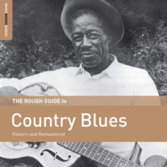Various Artists - The Rough Guide To Country Blues (Reborn And Remastered) (LP) (Limited Edition)