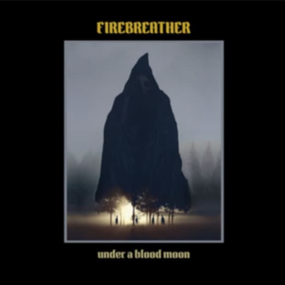 Firebreather - Under A Blood Moon (CD)