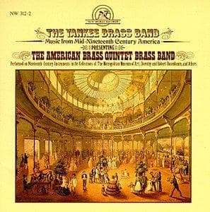 The American Brass Quintet Brass Band - Ripley, Stratton, Dignam: The Yankee Brass Band (Music From Mid-Nineteenth Century America) (CD)