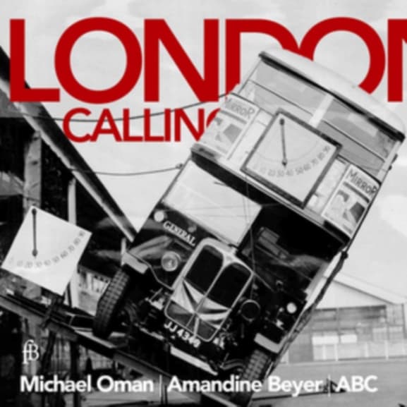 Austrian Baroque Company, Michael Oman, Amandine Beyer - London Calling, A Collection of Ayres, Fantasies and musical Humours (CD)