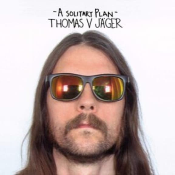 Thomas V. Jager - A Solitary Plan (LP)