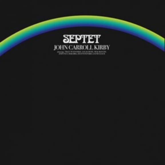 John Carroll Kirby - Septet (2 LP)