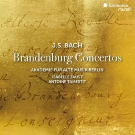 Akademie Für Alte Musik Berlin, Isabelle Faust, Antoine Tamestit - J.S. Bach: Brandenburg Concertos (2 CD)