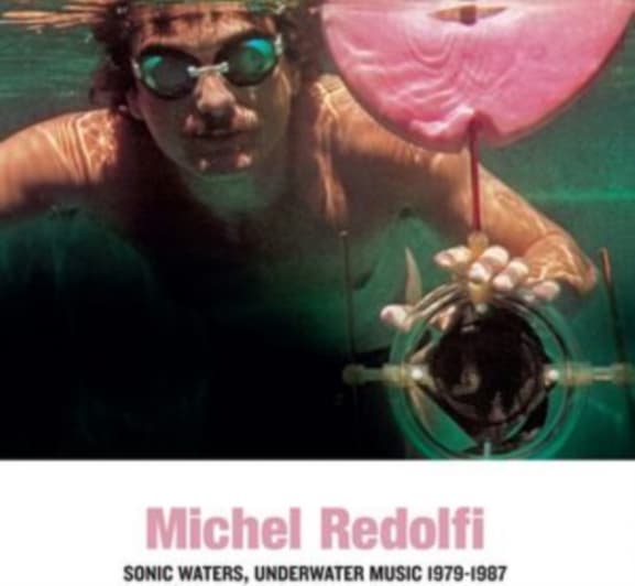 Michel Redolfi - Sonic Waters - Underwater Music 1979-1987 (CD)