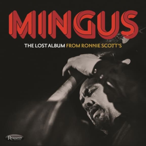 Charles Mingus - The Lost Album From Ronnie Scott's (3 CD) (Deluxe Edition)