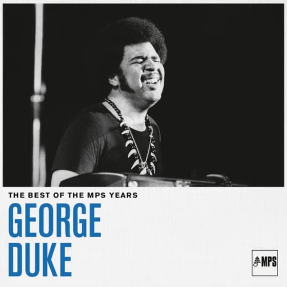 George Duke - The Best Of The MPS Years (2 LP) (Remastered)