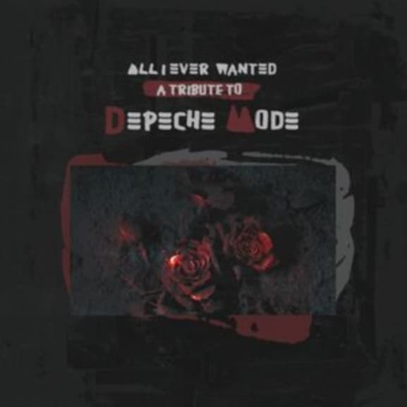 Various Artists - All I Ever Wanted - A Tribute To Depeche Mode (LP) (Coloured Vinyl) (Limited Edition)