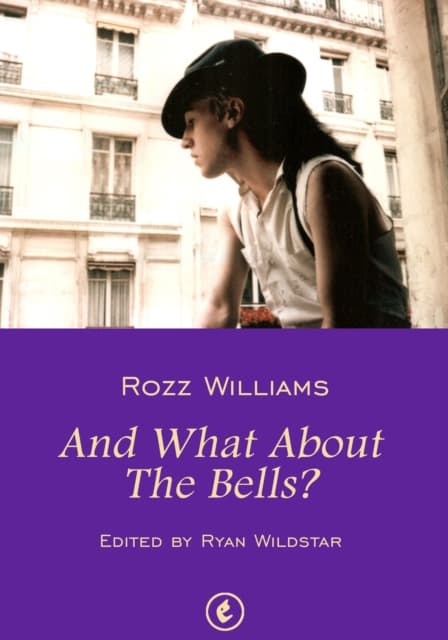 Rozz Williams - And What About The Bells