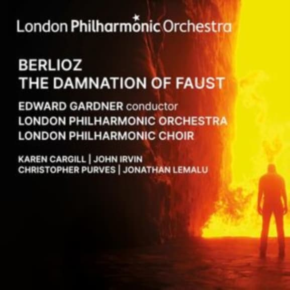 Edward Gardner, London Philharmonic Orchestra, London Philharmonic Choir, London Symphony Chorus, London Youth Choir - Berlioz: The Damnation Of Faust (2 CD)