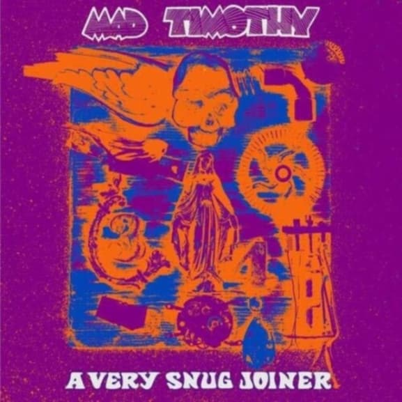 Mad Timothy - A Very Snug Joiner (CD)