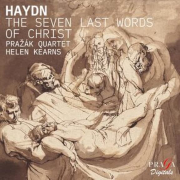 Prazak Quartet & Helen Kearns - Haydn: The Seven Last Words Of Christ (CD)