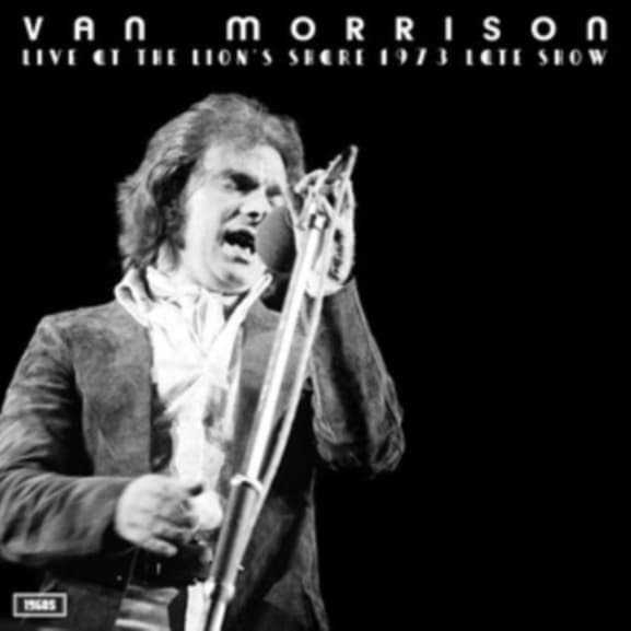 Van Morrison - Live At Lion's Share 1973 Late Show (LP)