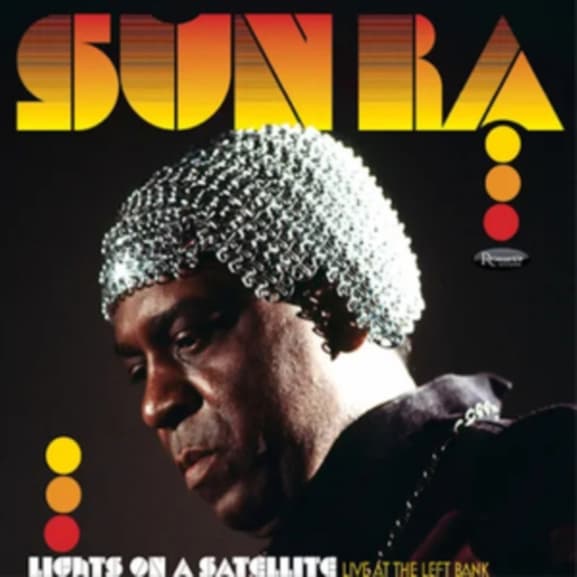 Sun Ra - Lights on a Satellite: Live at the Left Bank 1978 (2 CD)