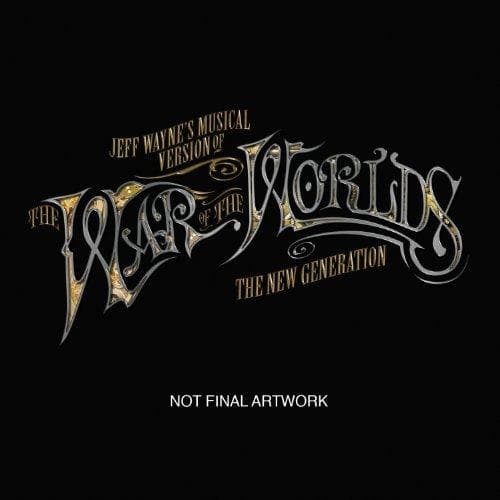 Jeff Wayne - War Of The Worlds (the New Generation)