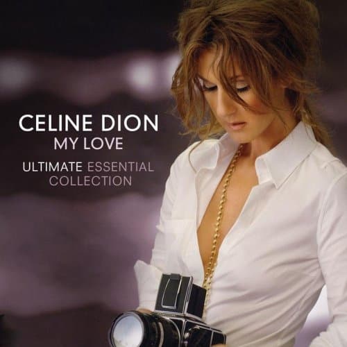 Celine Dion - My Love (ultimate Essential Collection)