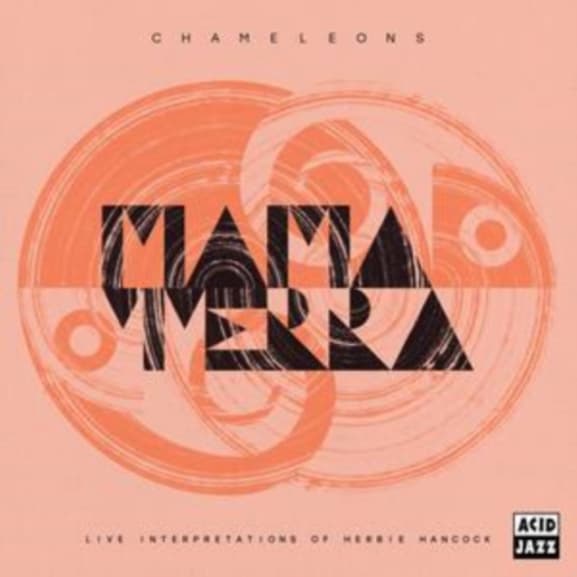 Mama Terra - Chameleons: Live Interpretations Of Herbie Hancock (CD)