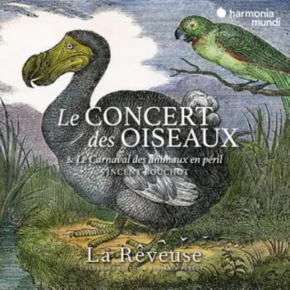 La Rêveuse, Florence Bolton & Benjamin Perrot - Le Concert Des Oiseaux (CD)