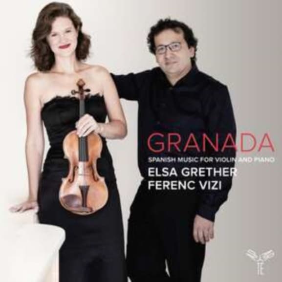 Elsa Grether & Ferenc Vizi - Granada: Spanish Music For Violin And Piano (CD)