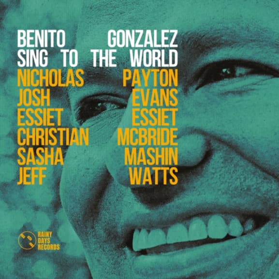 Benito Gonzalez - Sing To The World (LP)