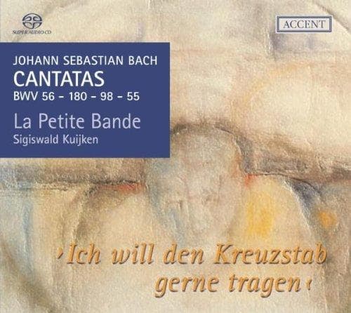 La Petite Bande, Sigiswald Kuijken - J.S. Bach: Kantaten Bwv 56/180/98/55 (SACD)