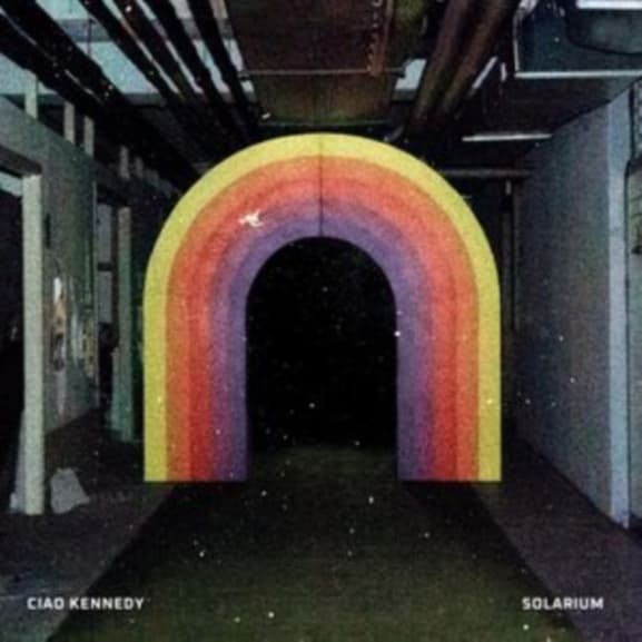 Ciao Kennedy - Solarium (LP)