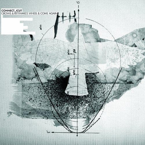 Connect_icut - Crows & Kittiwakes Wheel & Come Again (CD)