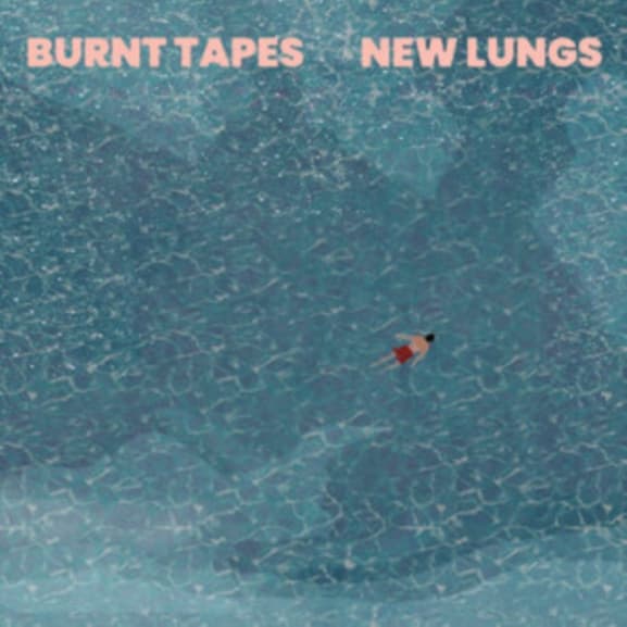 Burnt Tapes - New Lungs (LP) (Coloured Vinyl)