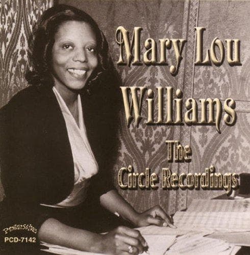 Mary Lou Williams - The Circle Recordings (CD)