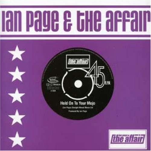 Ian Page & The Affair - Hold On To Your Mojo (CD)