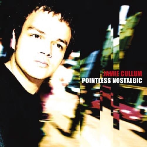Jamie Cullum - Pointless Nostalgic [us Import]