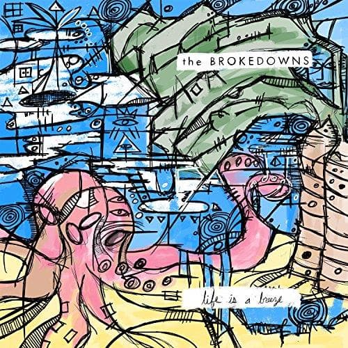 Brokedowns - Life Is A Breeze (CD)