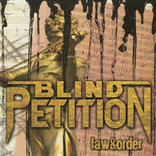 Blind Petition - Law & Order (CD)