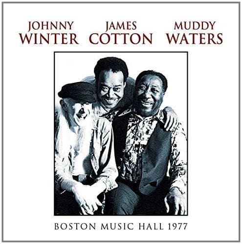 Johnny Winter/muddy Waters & James Cotton - Wbcn-fm Boston Music Hall 26-02-77