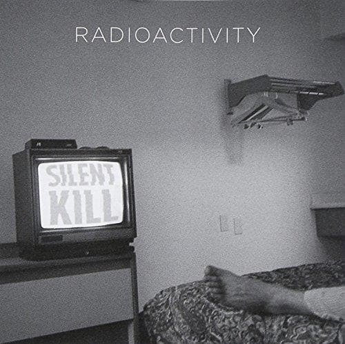 Radioactivity - Silent Kill (CD)