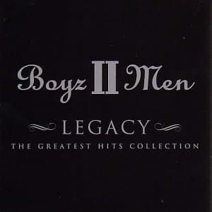 Boyz II Men - Legacy: The Greatest Hits Collection