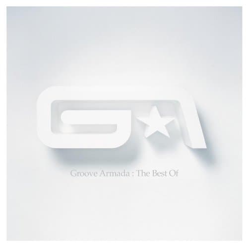 Groove Armada - Best Of Groove Armada The